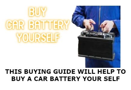 How to choose a battery for your car? [Easy ways]