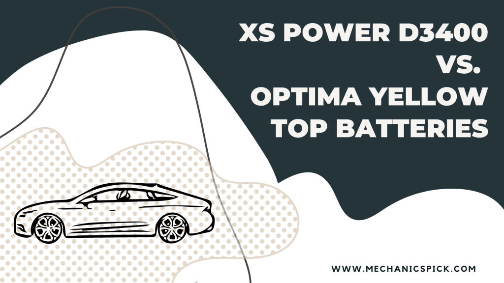 XS Power D3400 Vs. OPTIMA Yellow Top Batteries Ultimate Comparison