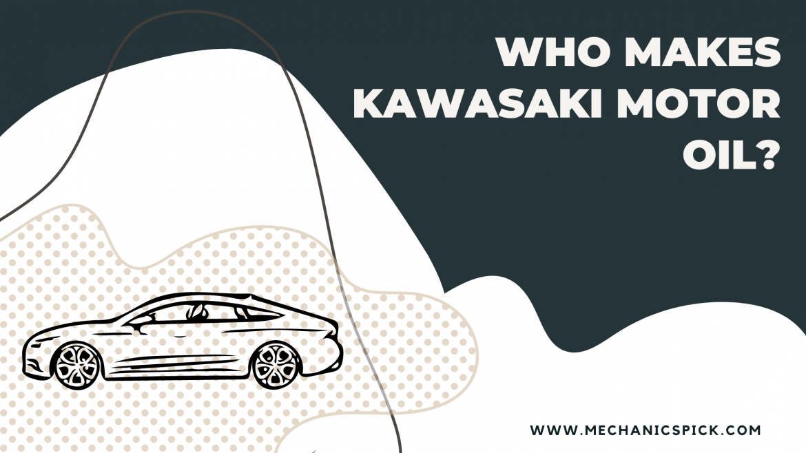 Who makes Kawasaki motor oil?