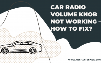 Car radio volume knob not working – How to fix