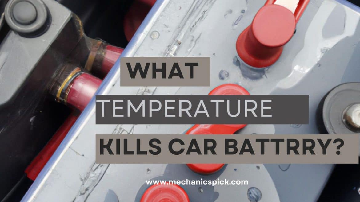 What Temperature kills a Car Battery?