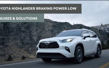 toyota highlander braking power low – causes solutions